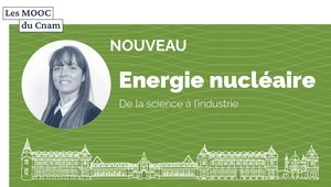 Énergie nucléaire : de la science à l'industrie