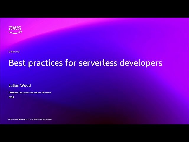 Best Practices for Serverless Developers