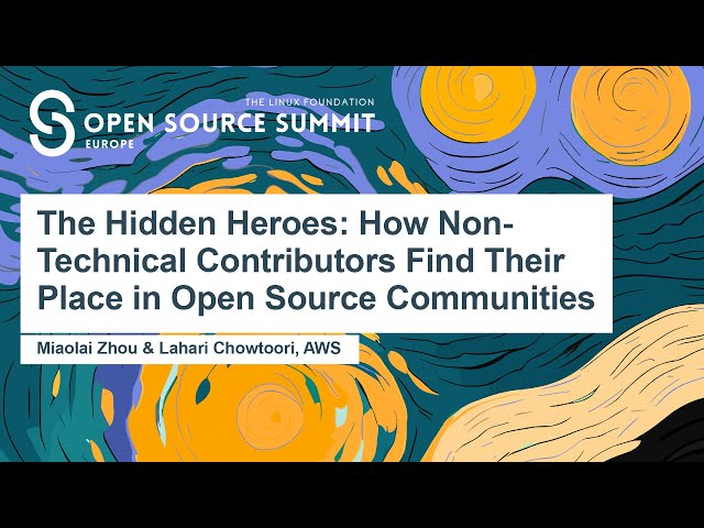 The Hidden Heroes - How Non-Technical Contributors Find Their Place in Open Source Communities