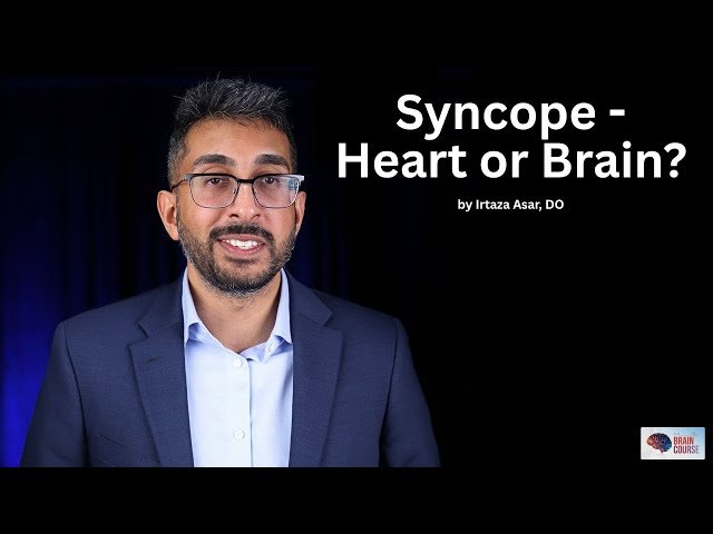 Syncope - Heart or Brain?