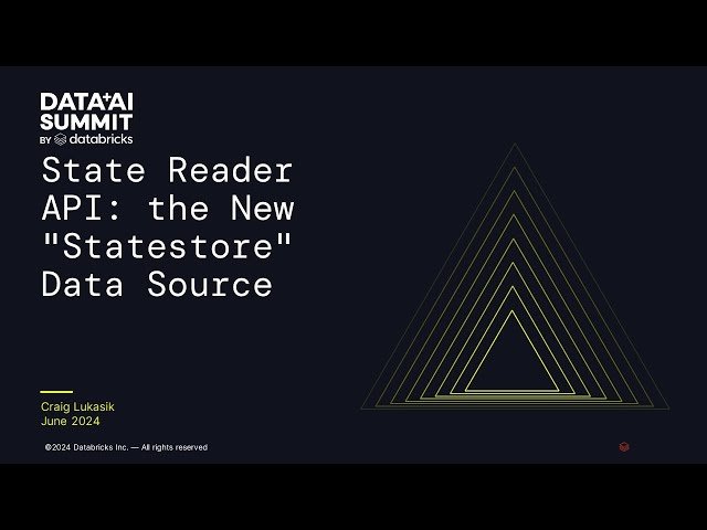 State Reader API: The New "Statestore" Data Source for Structured Streaming