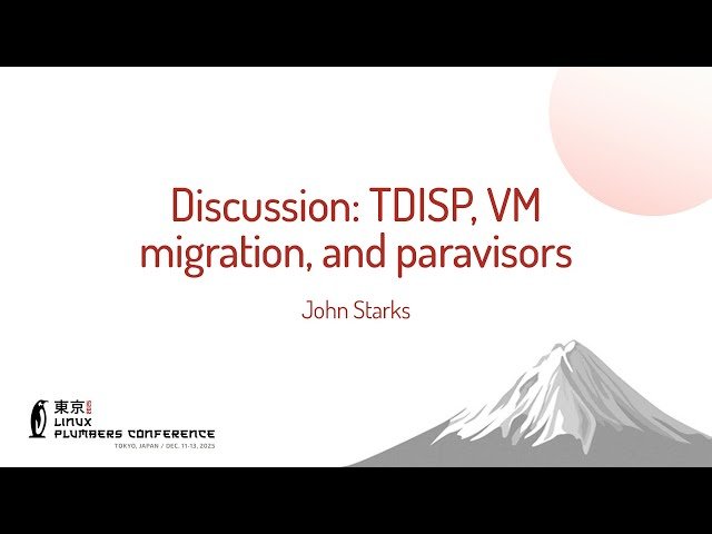 TDISP, VM Migration, and Paravisors