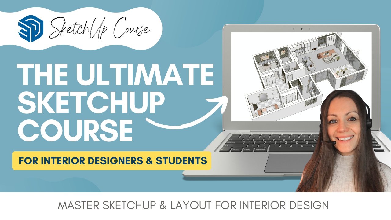 THE ULTIMATE SKETCHUP COURSE - FOR INTERIOR DESIGNERS & STUDENTS course thumbnail