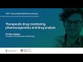 Therapeutic Drug Monitoring: Rationale, Pharmacogenetics, and Measurement Techniques