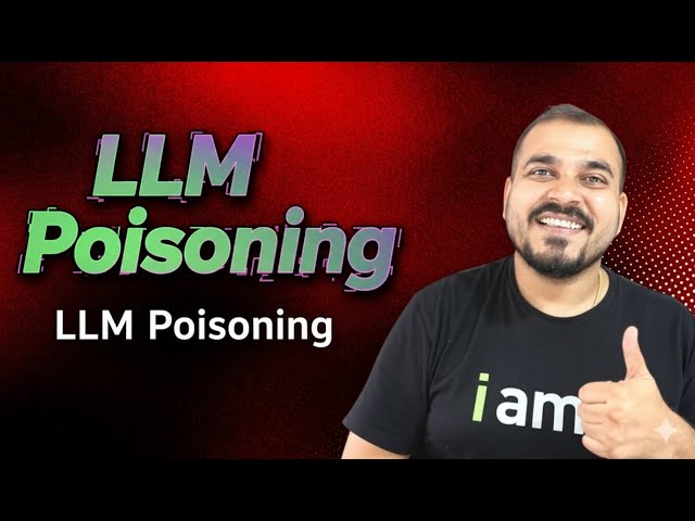 What Is LLM Poisoning? Interesting Breakthrough