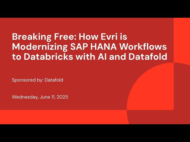 Breaking Free - How Evri is Modernizing SAP HANA Workflows to Databricks with AI and Datafold