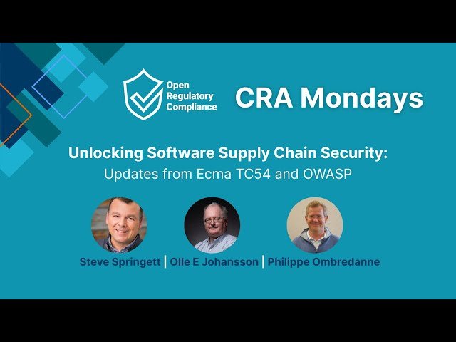 Unlocking Software Supply Chain Security - Updates from Ecma TC54 and OWASP