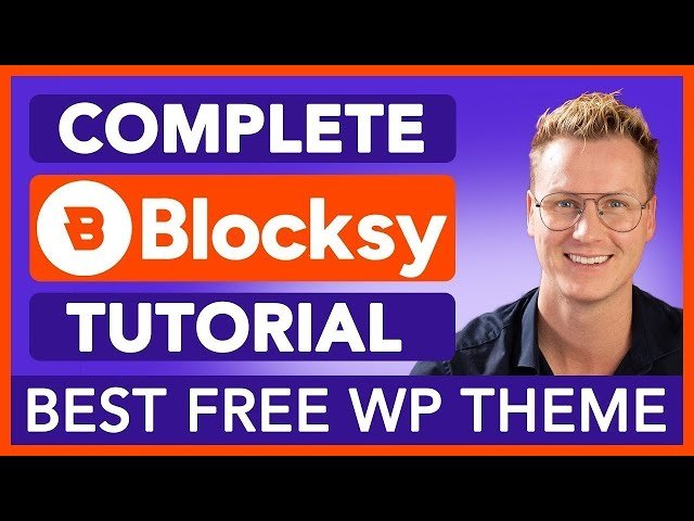 Unlock the Power of Blocksy - The Ultimate Guide to the Best Free WordPress Theme