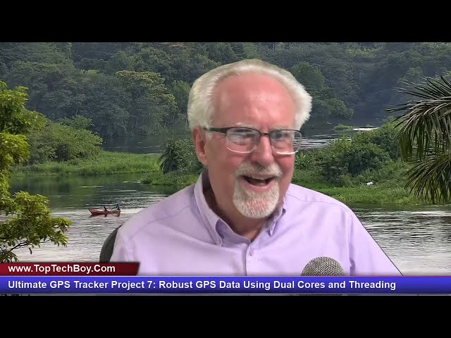 Ultimate GPS Tracker Project 7 - Robust GPS Data Using Dual Cores and Threading