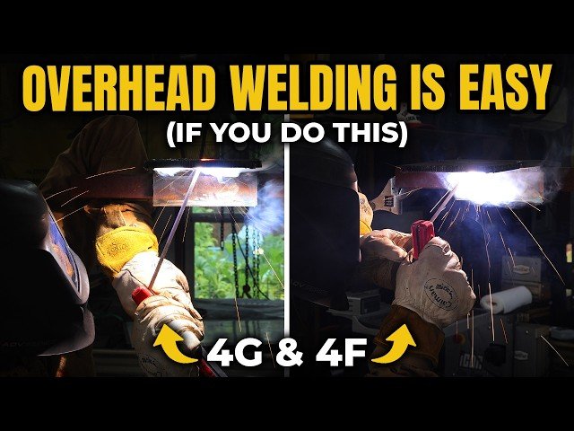 Overhead Stick Welding Tips Nobody Taught You