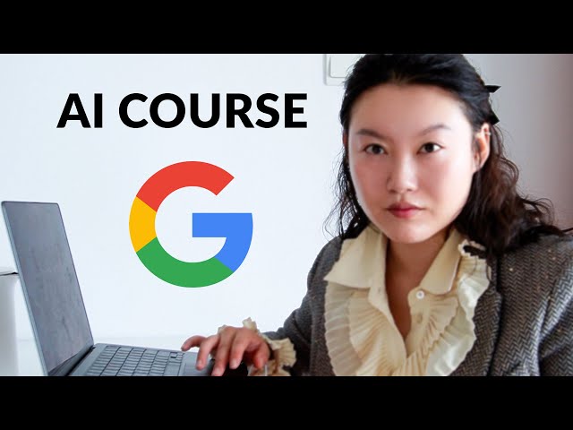 Google AI Essentials Course Summary