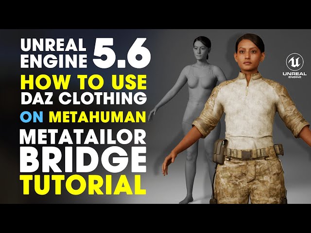How to Easily Dress MetaHuman with METATAILOR BRIDGE for Unreal Engine 5.6 using DAZ Clothing