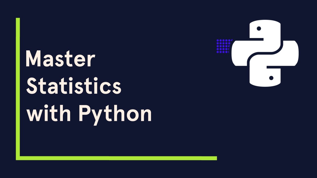 Master Statistics with Python