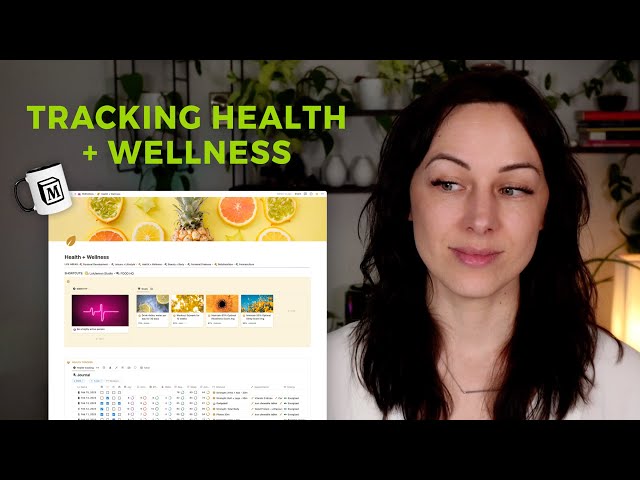 Tracking Health and Wellness in Notion