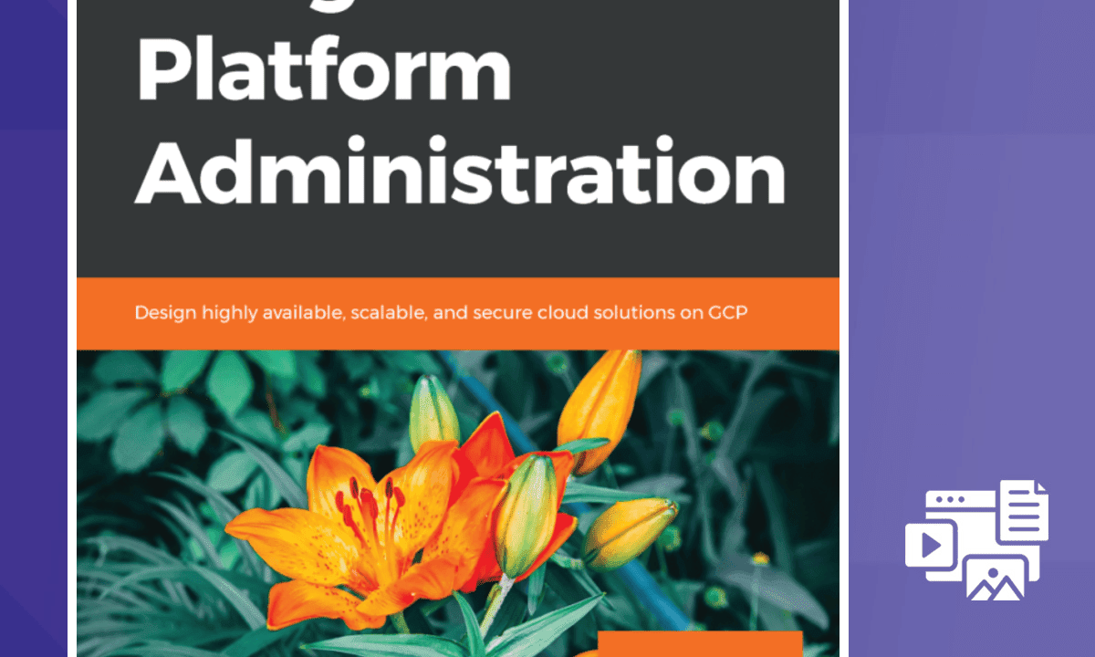 Google Cloud Platform Administration