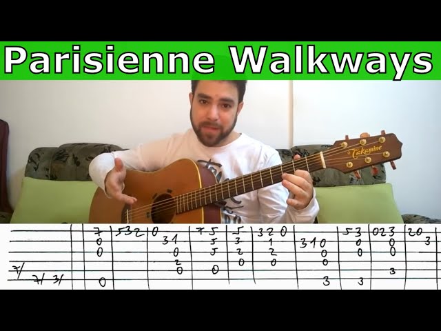 Fingerstyle Tutorial- Parisienne Walkways - Guitar Lesson