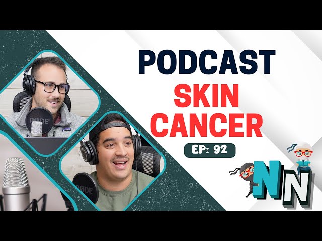 Skin Cancer - Basal Cell Carcinoma, Squamous Cell Carcinoma, and Melanoma