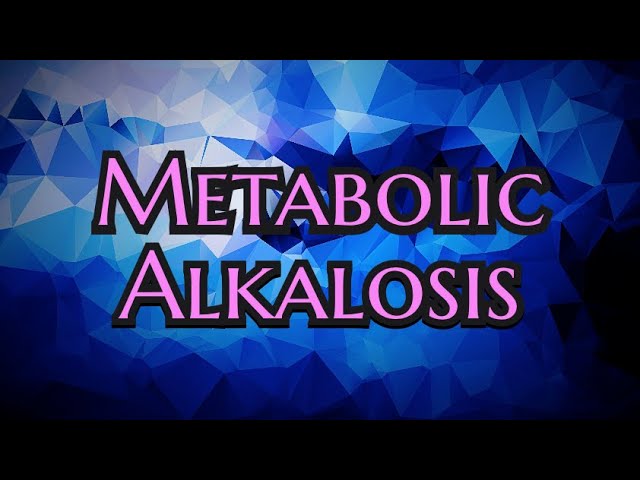 Metabolic Alkalosis - CRASH! Medical Review Series