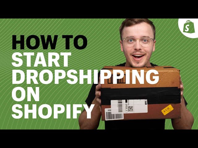 How to Start Dropshipping on Shopify