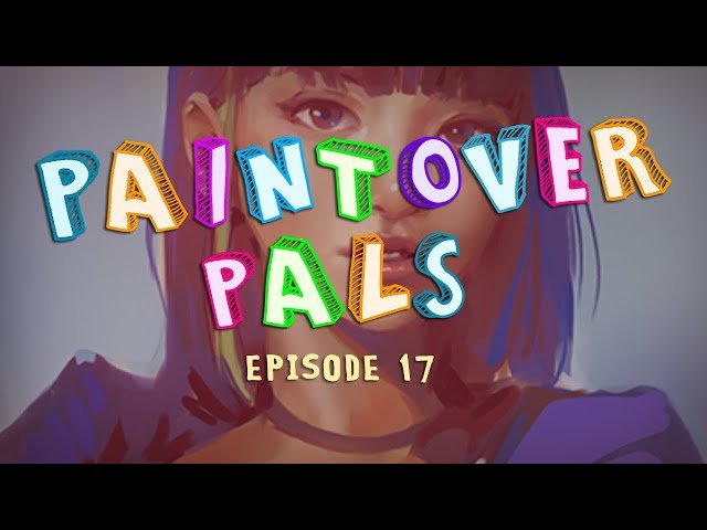 Digital Painting Critiques and Techniques - Paintover Pals Episode 17