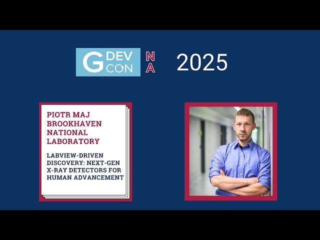 LabVIEW-Driven Discovery - Next-Gen X-Ray Detectors for Human Advancement