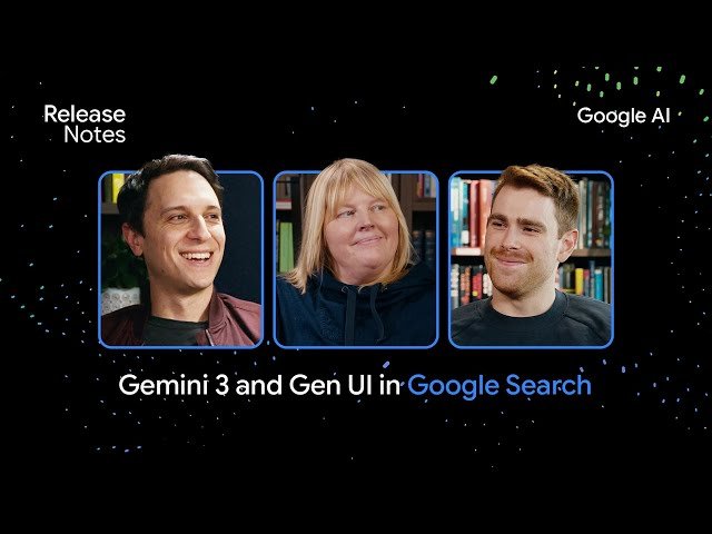 Gemini 3 and Generative UI in Google Search - Deep Dive into AI-Powered Interactive Design