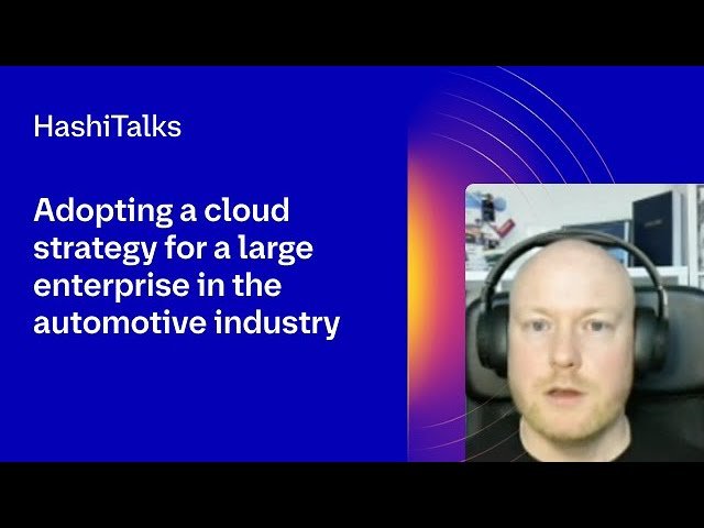 Adopting a Cloud Strategy for a Large Enterprise in the Automotive Industry