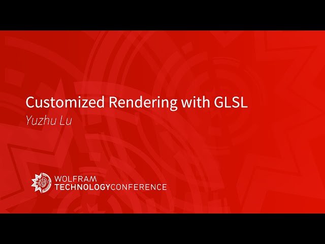 Customized Rendering with GLSL
