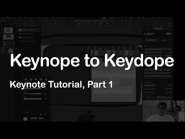 Keynote Tutorial - From Keynope to Keydope - Part 1