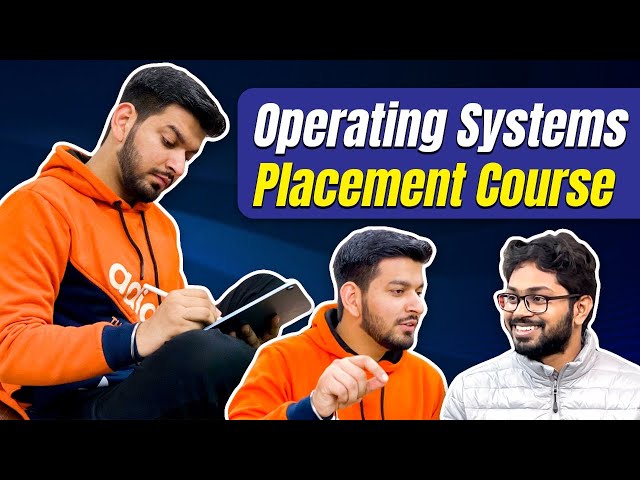 Operating Systems for Placements 2022