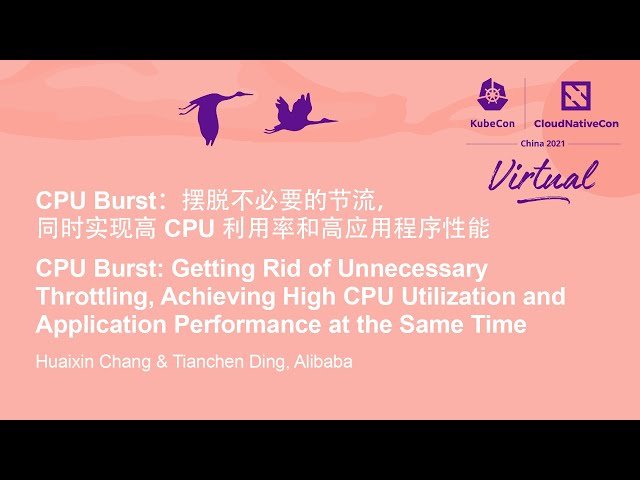 CPU Burst - Getting Rid of Unnecessary Throttling, Achieving High CPU Utilization and Application Performance at the Same Time