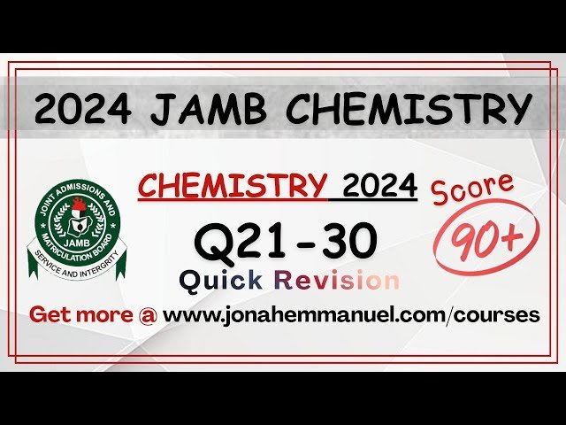 JAMB 2024 Chemistry Past Questions and Answers Revision - Part 3