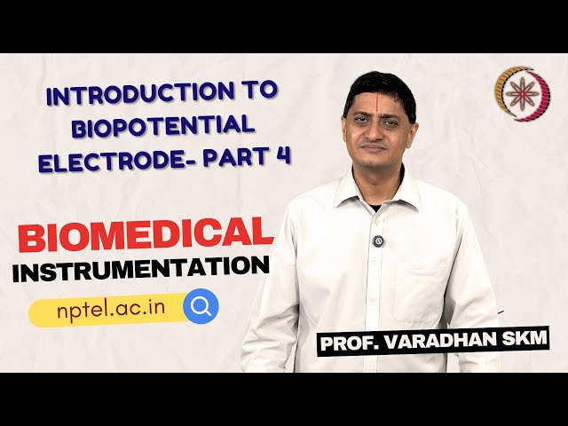 Introduction to Biopotential Electrodes - Part 4