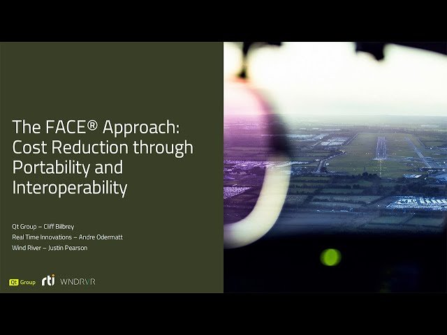 The FACE Approach - Cost Reduction through Portability and Interoperability