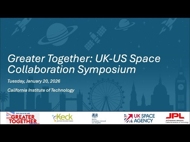 UK-US Space Collaboration - Celebrating Decades of Scientific Discovery and Partnership