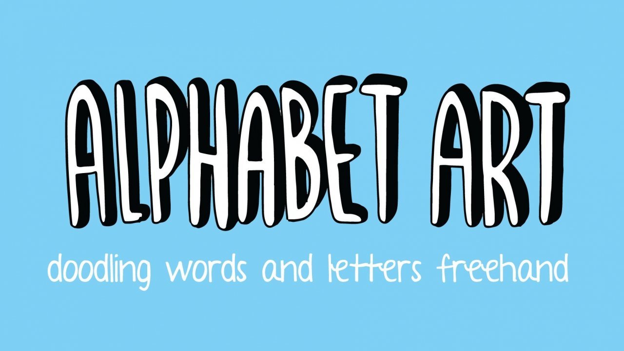 Alphabet Art: Doodling Words and Letters Freehand