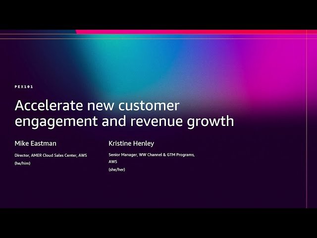 Accelerate New Customer Engagement and Revenue Growth