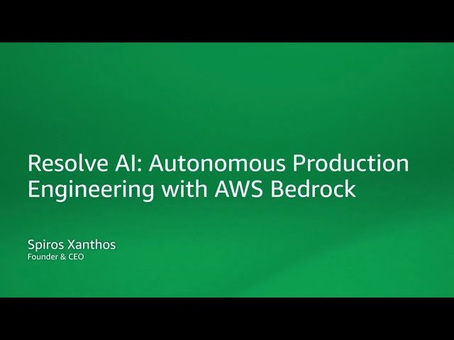 Resolve AI - Autonomous Production Engineering with AWS Bedrock