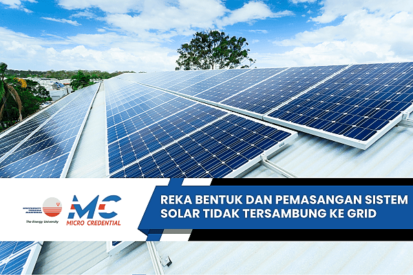 Reka Bentuk dan Pemasangan Sistem Solar Tidak Tersambung ke Grid
