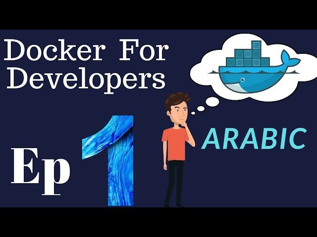 Docker for Developers - Arabic