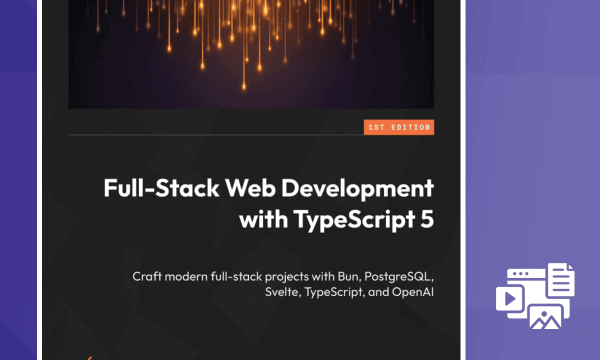 Full-Stack Web Development with TypeScript 5