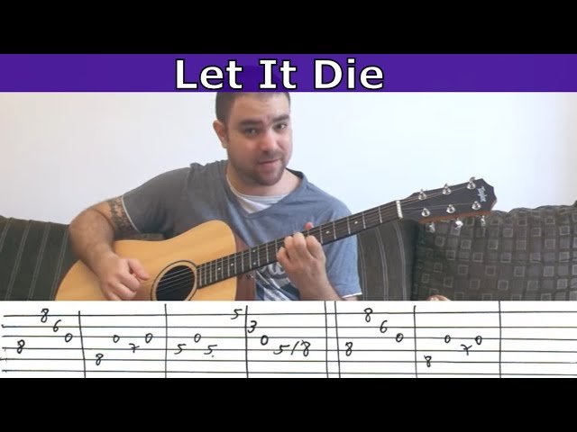 Let It Die - Foo Fighters - Guitar Lesson