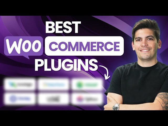 Essential WooCommerce Plugins to Boost Your Online Store Sales