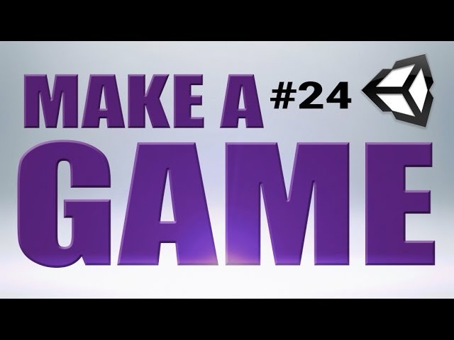 Unity Tutorial - Make a Game