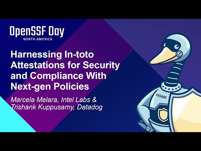 Harnessing In-toto Attestations for Security and Compliance With Next-gen Policies