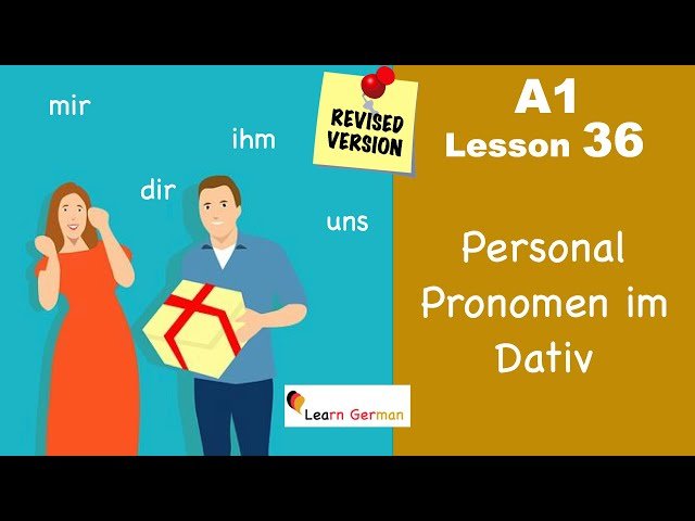 Personal Pronouns in Dative Case - Learn German for Beginners - Lesson 36