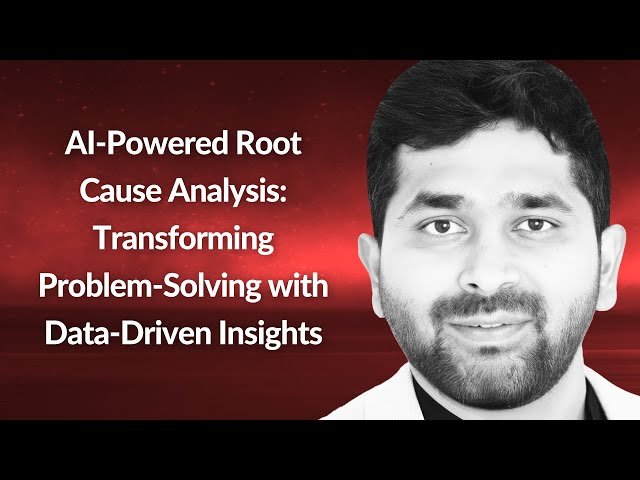 Transforming Problem-Solving with Data-Driven Insights - AI-Powered Root Cause Analysis