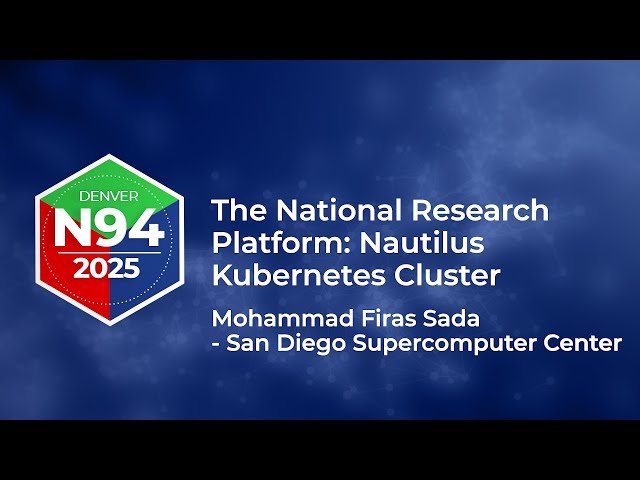 The National Research Platform - Nautilus Kubernetes Cluster