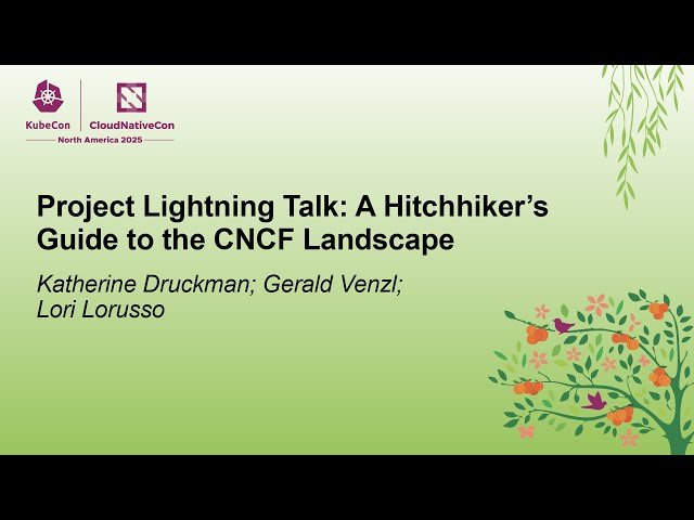 A Hitchhiker's Guide to the CNCF Landscape