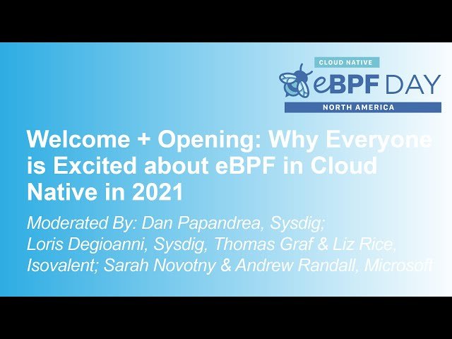 Why Everyone is Excited about eBPF in Cloud Native in 2021
